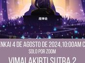 Zazenkai agosto 2024. Vimalakirti Sutra Purificación Campo Buda