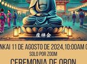 Zazenkai agosto 2024: Ceremonia Obon para nuestros ancestros maestros