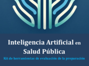 Inteligencia Artificial Salud Pública: herramientas evaluación preparación