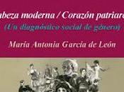 NOVEDAD 2012: Cabeza moderna/ Corazón patriarcal diagnóstico social género)