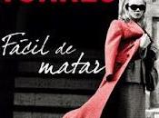 Fácil matar. Maruja Torres