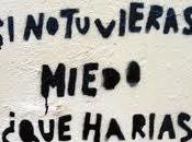 ¿Miedo yo…?