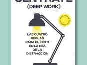 Céntrate (Deep Work) Newport