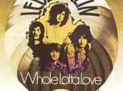 Zeppelin Whole lotta love (1969)