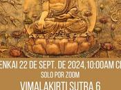 Zazenkai sept. 2024. Vimalakirti Sutra realidad escala fina