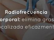 Radiofrecuencia corporal: elimina grasa localizada eficazmente