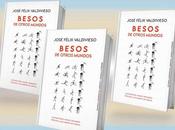 José Félix Valdivieso ‘Besos otros mundos’, poemario explora esencia beso