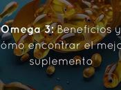 Omega Beneficios cómo encontrar mejor suplemento