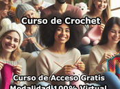 Curso Crochet Modalidad 100% Virtual Acceso Gratis