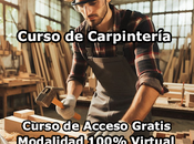 Curso Carpintería Modalidad 100% Virtual Acceso Gratis