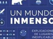 «Explicaciones fronteras inexplicables», Mundo Inmenso