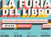 Furia Libro tendrá actividades gratuitas Centro junto gran diversidad editoriales independientes