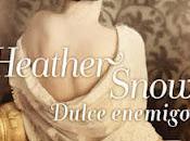 Dulce enemigo Heather Snow