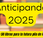 Anticipando 2025