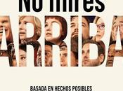 [Cine-Reseña] mires arriba