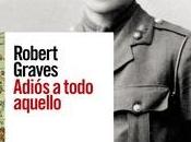 «Adiós todo aquello», Robert Graves