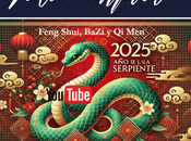 ✨Feng Shui, Bazi Energías 2025 Serpiente Madera