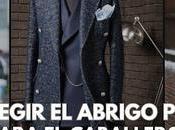 abrigo masculino clave para este invierno