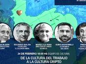 Cultura Trabajo Cripto. Hoy, inscripción libre gratuita.