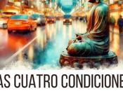 Cuatro Condiciones para practicar