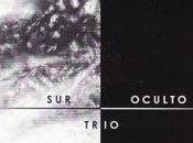 Oculto Trío (2002)