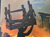 Bailar sombras Laurent Gaudé