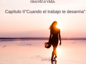 Novela: años Capítulo "Cuando trabajo des-arma".