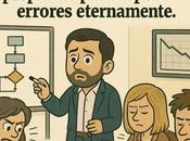 documentar procesos visto como pérdida tiempo, prepárate para repetir errores eternamente.