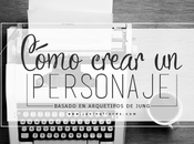 Cómo crear personaje Arquetipos Plantilla