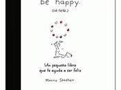 happy feliz).- Monica Sheehan