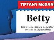 “BETTY” Tiffany McDaniel