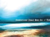 Downriver Dead Tides (2016)