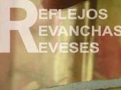 Reflejos, Revanchas, Reveses Isabel