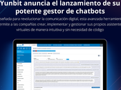 Yunbit anuncia lanzamiento potente gestor chatbots