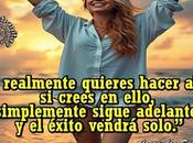 éxito vendrá solo. Linda Tarde.