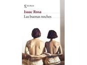 Isaac Rosa buenas noches (reseña)