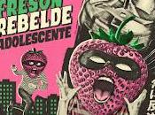 puede escuchar Fresón Rebelde Adolescente
