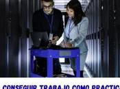 Cómo conseguir trabajo como practicante profesional Data Center