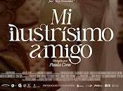 Reseña ilustrísimo amigo" entrevista directora Paula Cons