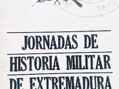 JORNADAS HISTORIA MILITAR EXTREMADURA Título: J...
