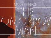 Micah hinson: 'the tomorrow man'