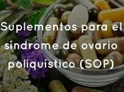 Suplementos para Síndrome Ovario Poliquístico (SOP)
