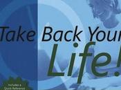 Take Back Your Life!