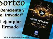 Sorteo "Cenicienta Trovador" "Más Vampiros"