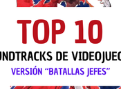 Soundtracks videojuegos "Versión batalla Jefes"