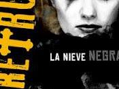 RESEÑA Retrum nieve negra