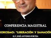 Conferencia “Exorcismo: Liberación Sanación”