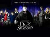 Cine Dark Shadows (Tim Burton) 2012