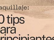 Maquillaje para principiantes: guía fácil empezar miedo.