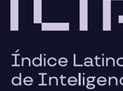 ILIA 2025 Índice Latinoamericano Inteligencia Artificial (incluye dimensión Talento Humano)